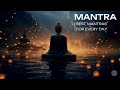 MANTRA - BEST MATRAS FOR EVERY DAY