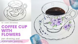 펜화 ｜ 꽃무늬가 예쁜 커피잔 그림그리기 ｜pen drawing and Watercolor painting ｜Coffee Cup With Flowers ｜펜드로잉, 수채물감으로채색