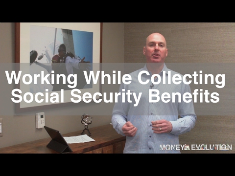 Working While Collecting Social Security Working While Collecting Social Security
