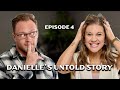 Danielle Reveals Untold Secrets and Shocking Truths About Her Past! | More Than Reality | Ep4 Part 1