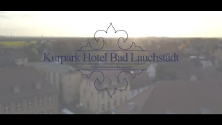 Kurpark Hotel Bad Lauchstädt | Imagefilm