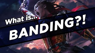 What IS Banding?