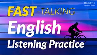Practice for understanding FAST-TALKING English - listening practice