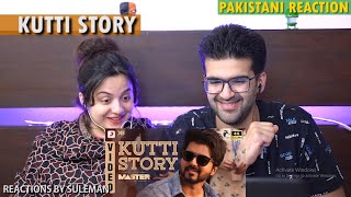 Pakistani Couple Reacts To Kutti Story Video | Master | Thalapathy Vijay