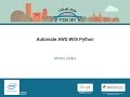 Moshe Zadka   Automate AWS With Python   PyCon 2017