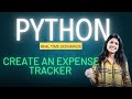 2. Create an Expense tracker using Python