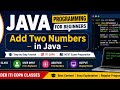 Java Basic Program to Add Two Numbers | Java Programming Tutorial for Beginners