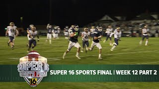 Super 16 Sports Final | Week 12 (Part 2)