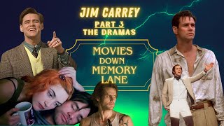 Movies Down Memory Lane - Jim Carrey Part 3 - The Dramas