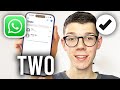 How To Use 2 WhatsApp Accounts On One Phone (Multiple Accounts) - Full Guide