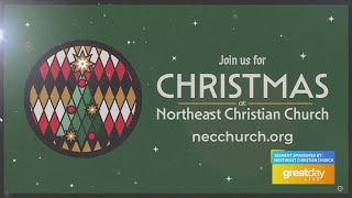 GDL: Celebrate the Holidays at  Northeast Christian Church