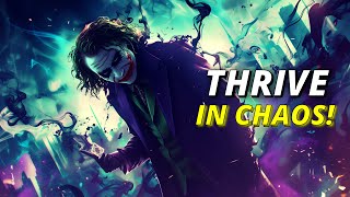 How to Thrive in Uncertainty | The Joker's Guide