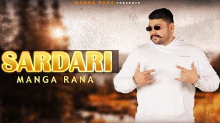 SARDARI | Manga Rana | Fix Block Studios | New Punjabi Songs 2022