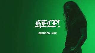 Brandon Lake - HELP! (Official Audio Video)