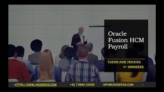 Oracle Fusion HCM Payroll Overview | Oracle Fusion HCM Functional Training | Oracle Fusion HCM