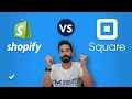 Shopify VS Square: Which One For Your Small Business?