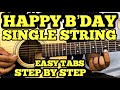 Happy Birthday Guitar Tutorial | Easy Guitar Lessons For Beginners - Single String Song Tabs Lesson