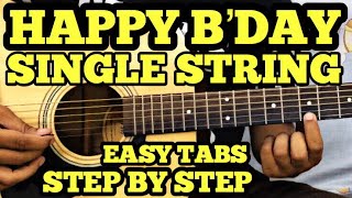 Happy Birthday Guitar Tutorial | Easy Guitar Lessons For Beginners - Single String Song Tabs Lesson