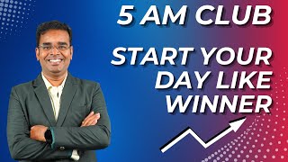 5 AM CLUB -MORNING RITUALS - COACH NARENDRA IMEDITATION II EFT II GRATITUDE II LIFE MASTERY II MONEY