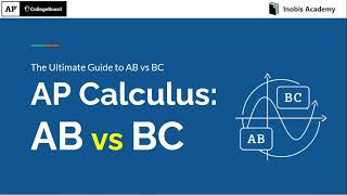 AP Calculus AB vs BC: Which Class is Best For You (in 10 minutes)?
