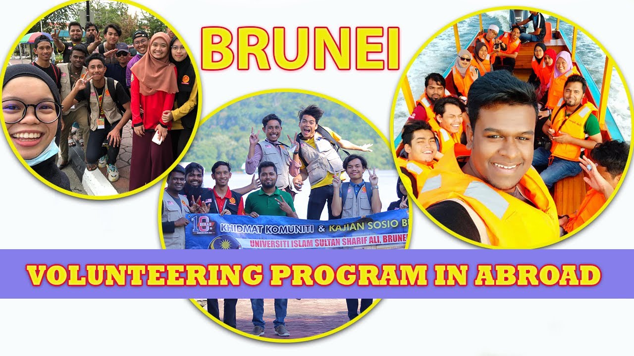 VOLUNTEERING PROGRAM IN BRUNEI_TRAVEL TO BRUNEI DARUSSALAM | BANDAR ...