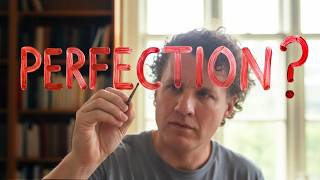 You're not a perfectionist. You're just lazy...