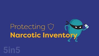 Protecting Narcotic Inventory