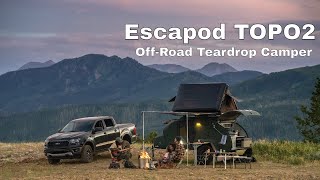 Escapod TOPO2 Adventure Trailer - Let the Good Times Roll