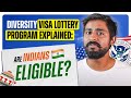 Visa Lottery Program Explained: Are Indians Eligible?