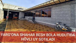 5 SÕTIH 6 HONAL8K HÕVLI UY SOTILADI FARGʻONA SHAHAR BESH BOLA HUDUTI +998903645522