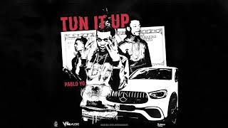 Pablo YG, Countree Hype - Tun It Up | Official Audio