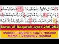 Tadarus Surat al-Baqarah Ayat 249-252, Ada Warna Tanda Panjang & Dengung Agar Lancar Baca al-Quran