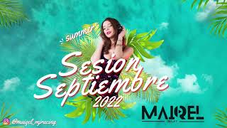 Sesion SEPTIEMBRE 2022 MIX (Reggaeton, Techno, Trap, Flamenco, Dembow ) Maiqel Deejay mix
