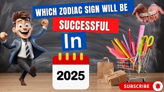 Most Successful Zodiac Signs In 2025 Zodiacsuccess Astrology2025 Zodiac