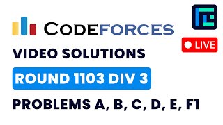 Codeforces Round 1103 (Div 3) | Video Solutions - A to F1 | by Devansh | TLE Eliminators