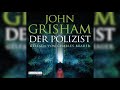 der polizist von john grisham teil 3 krimi thriller hörbuch