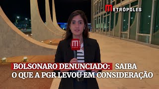 Denúncia contra Bolsonaro: entenda quais fatos basearam manifestação da PGR