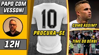 Corinthians procura substituto para Willian | Luan dá declaração inusitada | E o 11 do Dérbi?