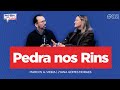 Pedra nos rins: Prevenção, Sintomas e Tratamentos para Calculos Renais | Pró-RimCast #02