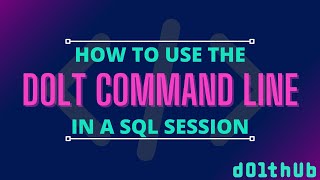 Dolt SQL Command Line Tutorial