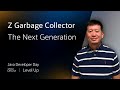 Z Garbage Collector: The Next Generation