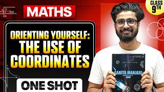 Orienting Yourself: The Use of Coordinates Class 9 ONE SHOT 🔥 | New Syllabus 2026-27 | Ritik Mishra