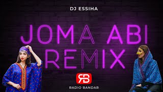 DJ Essiha - Joma Abi Remix (mohsen baghi) دی جی اسیحا - جومه آبی - ورژن ریتمیک و شاد بندری