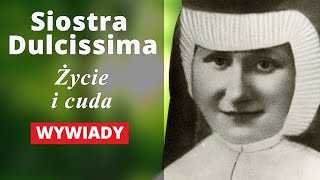 Cuda na co dzień | Sługa Boża s. DULCISSIMA | Wywiad