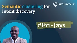 Fri-Jays #6 |   What is semantic text clustering?