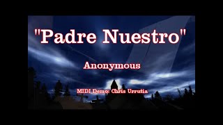 Padre Nuestro (Our Father) - anonymous