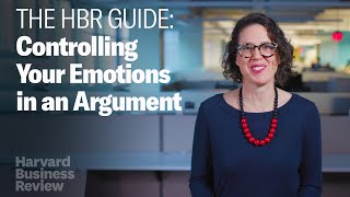 How to Control Your Emotions During a Difficult Conversation: The Harvard Business Review Guide