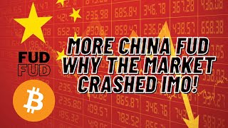 More china fud why The market crashed imo! [LIVE]