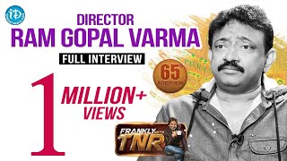 Director Ram Gopal Varma Full Interview || Frankly With TNR #65 || Talking Movies With iDream 405