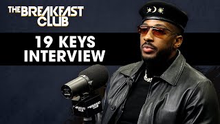 19 Keys Talks 'High Level Conversations' Podcast, Black America, Ownership, Leadership DEI + More